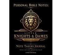 Little Knights and Dames: Note Takers Bible Journal