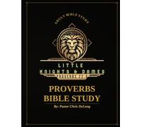 Little Knights and Dames: Proverbs Bible Study