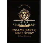 Little Knights and Dames: Psalm (Part 2) Bible Study