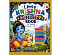Little Krishna Activity Book for Kids Ages 3-8: Fun Learning Activities Including Coloring, Tracing, Mazes, Counting, Matching, Puzzles, Spot the Difference & More