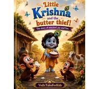 Little Krishna and the Butter Thief!