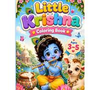 Little Krishna: Cute Devotional Coloring Book for Kids Ages 3-5