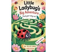 Little Ladybug’s Big Adventure: 100 Fun Find your way out Maze Puzzles for Kids