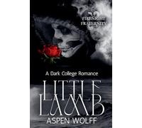 Little Lamb: A Dark College Romance