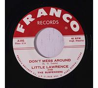 LITTLE LAWRENCE & SUSPENDERS - ddon't mess around / babee