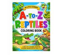 LITTLE LEARNERS: A To Z Reptiles Coloring Book