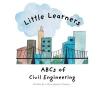 Little Learners ABCs of Civil Engineering (Tascabile)