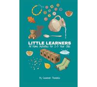 Little Learners: At Home Activities for 2-3 Year Olds