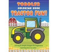 Little Learners Coloring Books Toddler Coloring Book Tractor Fun (Tascabile)