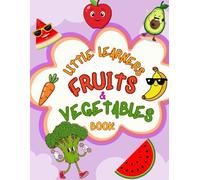 Little Learners: Fruits and Vegetables
