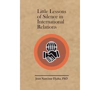 Little Lessons of Silence in International Relations