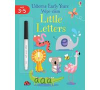 Little Letters (Usborne Early Years Wipe-Clean): 1 – Usborne