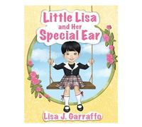Little Lisa and Her Special Ear