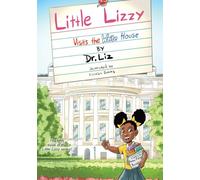Little Lizzy Visits the White House