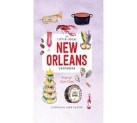 Little Local New Orleans Cookbook [Lingua Inglese]
