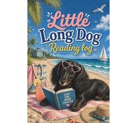 Little Long Dog Reading Log: Books, Notes & Reflections