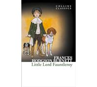 Little Lord Fauntleroy (Collins Classics) [Lingua inglese]