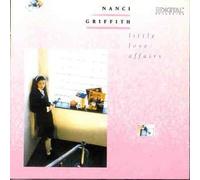 Nanci Griffiths - Little Love Affairs