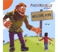Little Maestros - Maestroville Presents Welcome Home (US Import)