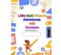 Little Math Wizards: Adventures with Numbers