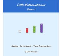 Little Mathematicians, Volume 1 - Practice Supplement: Subitize, Sort & Count - Three Practice Sets (Ages 3-5)