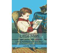 Little Men: Life at Plumfield with Jo's Boys