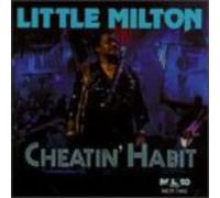 Little Milton - Cheatin' Habit