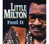 Little Milton – Feel It – Malaco