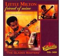 Little Milton - Friend Of Mine