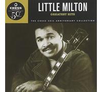 Little Milton - Greatest Hits (Chess 50th Anniversary Collection) by Chess (1997-06-17)