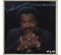 Little Milton - I Will Survive