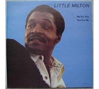 Little Milton - Me for You - You for Me