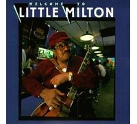 Little Milton - Welcome to Little Milton