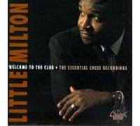 Little Milton - Welcome to the Club/the Essent