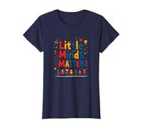 Little Minds Matter - Regalo di apprezzamento per Insegnanti di Asilo Nido Maglietta, Donna, Navy, M