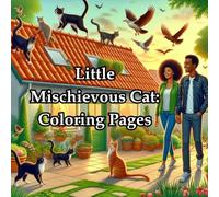 Little Mischievous Cat: Coloring Pages