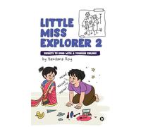 Little Miss Explorer 2: Secrets to Bond with a Younger Sibling!