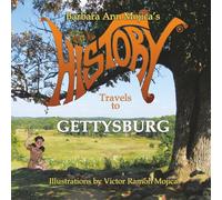 Little Miss HISTORY Travels To GETTYSBURG