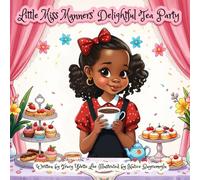 Little Miss Manners Delightful Tea Party