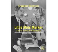 Little miss Marker e altre storie di Broadway