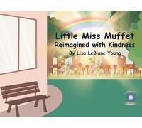 Little Miss Muffet Reimagined with Kindness
