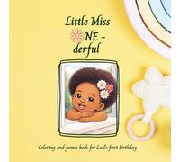 Little Miss ONE-derful: Coloring and games book for Lael’s first birthday