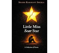LITTLE MISS SCAR STAR: A collection of poems