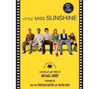 Little Miss Sunshine: The Shooting Script