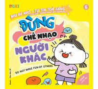 Little Miu, Do Not Make Fun of Others!: A Bilingual Vietnamese-English Children's Book on Empathy, Kindness, and Respecting Differences for Toddlers and Preschoolers (Ages 1-6)