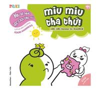 Little Miu, Miu Miu learns to forgive!: A Bilingual Vietnamese-English Children's Book on Learning Forgiveness, Empathy, and Letting Go of Anger for Toddlers and Preschoolers (Ages 1-6)