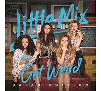 Little Mix - Get Weird