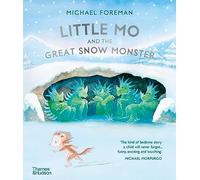 Michael Foreman – Little Mo and the Great Snow Monster – Copertina rigida