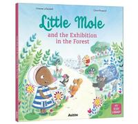 Little Mole and the Exhibition in the Forest