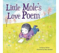 Little Mole's Love Poem